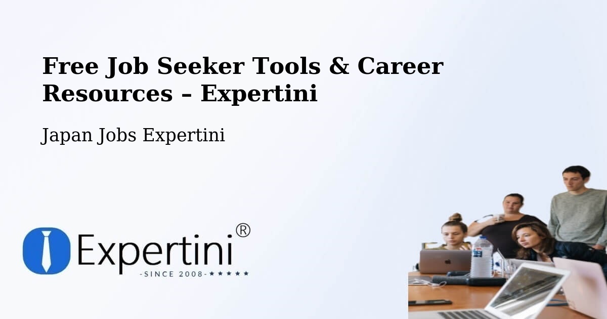 Free Job Seeker Tools & Career Resources – Ibaraki - Ibaraki, Japan Jobs Expertini