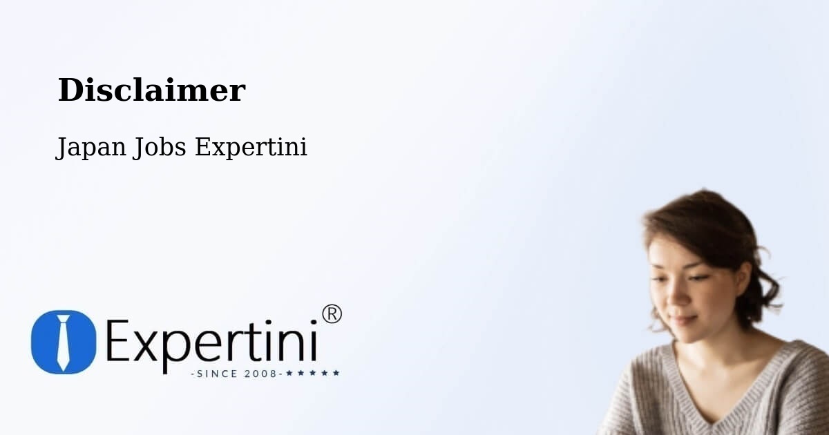 Disclaimer – Ibaraki - Japan Jobs Expertini