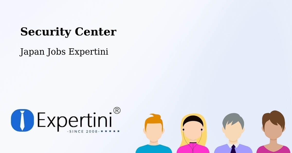 Security & Compliance – Ibaraki - Japan Jobs Expertini